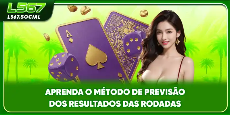 Aprenda o método de previsão dos resultados das rodadas