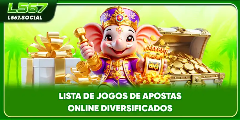 Lista de jogos de apostas online diversificados